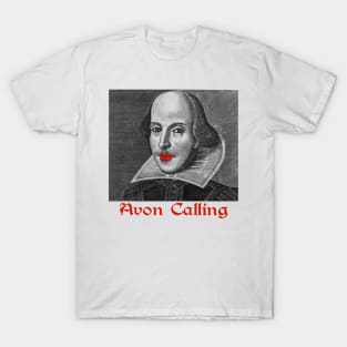 Willie Shakespeare - Avon Calling T-Shirt